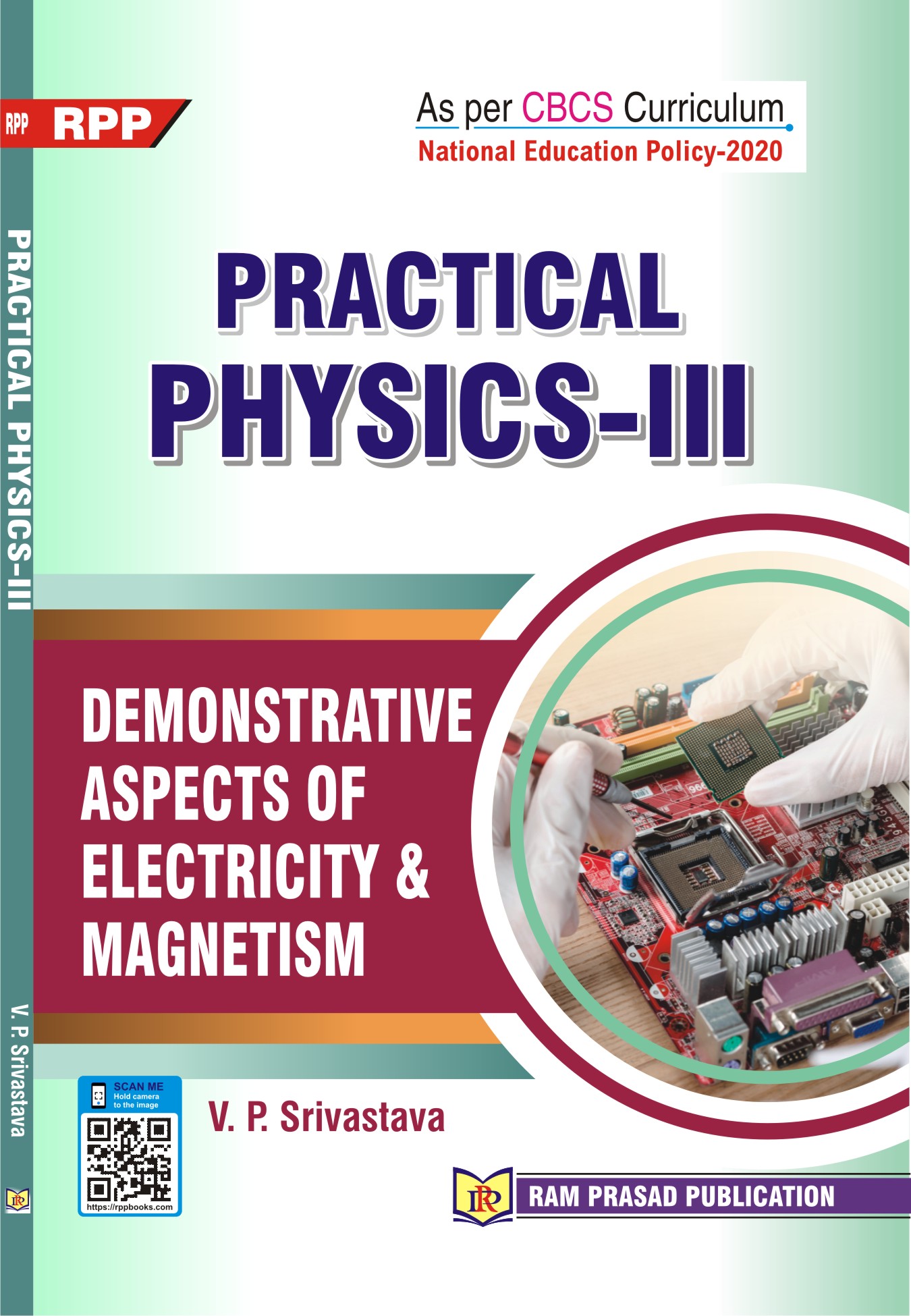 PRACTICAL PHYSICS-III : Demonstrative Aspects of Electricity & Magnetism